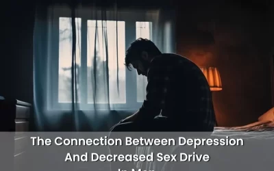 The Connection Between Depression And Decreased Sex Drive In Men