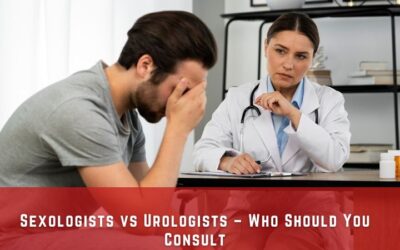 Sexologists vs Urologists – Who Should You Consult